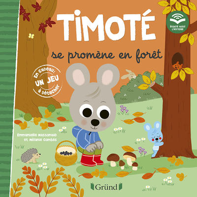 Timoté se promène en forêt (Écoute aussi l'histoire) (Cartonné)