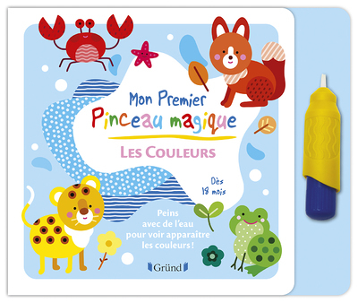 Mon premier pinceau magique - Les couleurs (Jeunesse)