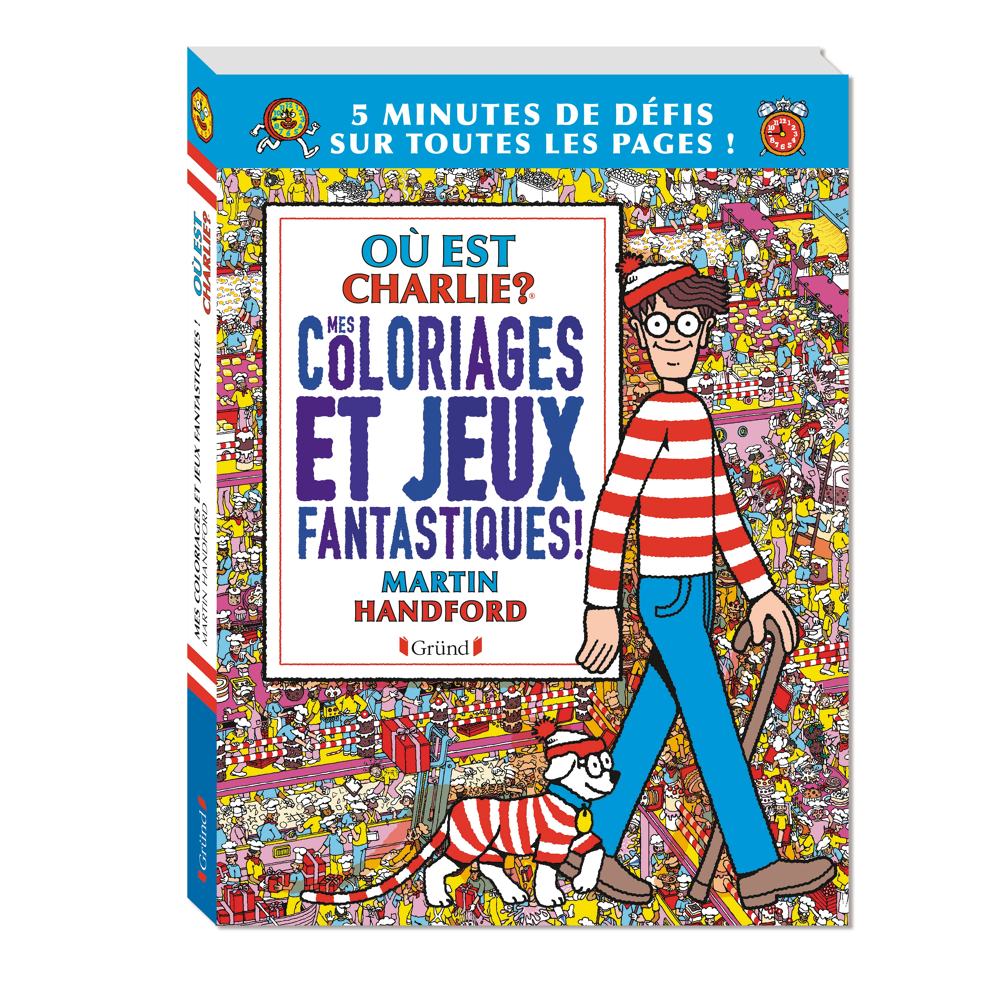 Où est Charlie ? Exclusivité E.Leclerc : Mes coloriages et jeux fantastiques ! (Jeunesse)