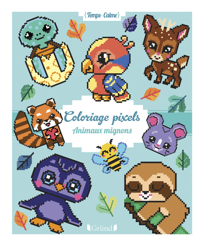 Coloriages pixels Animaux mignons (Broché)