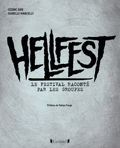 Hellfest, le festival raconté par les groupes (Cartonné)