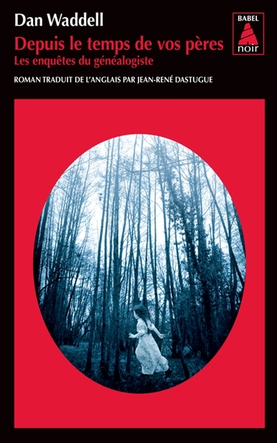 Depuis le temps de vos pères - Les enquêtes du généalogiste (Poche)