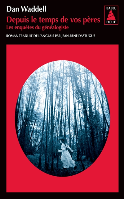 Depuis le temps de vos pères - Les enquêtes du généalogiste (Poche)