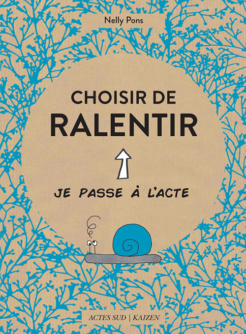 Choisir de ralentir (Broché)