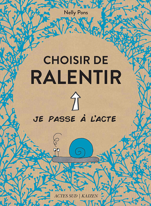 Choisir de ralentir (Broché)