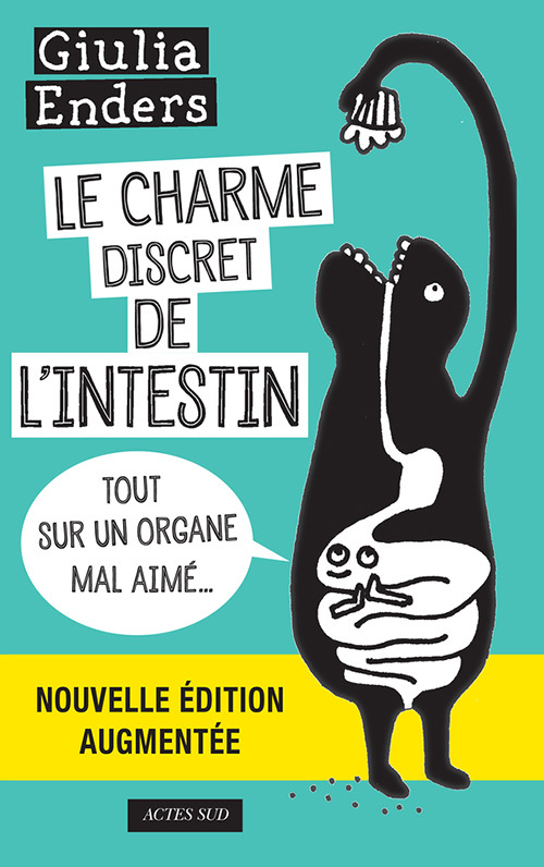Le Charme discret de l'intestin - Tout sur un organe mal aimé (Broché)
