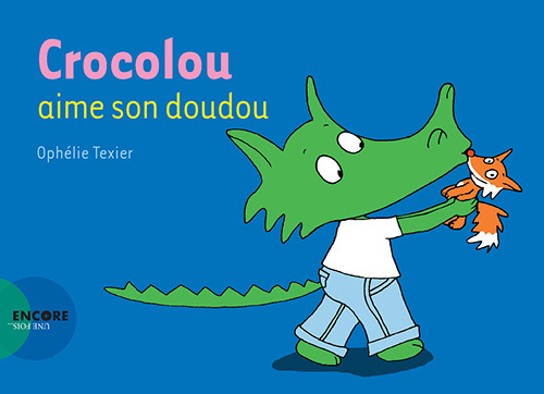 Crocolou aime son doudou (Jeunesse)