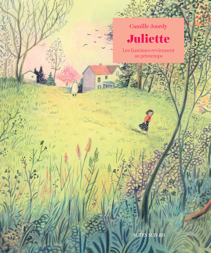 Juliette - Les fantômes reviennent au printemps (BD)