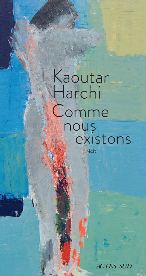 Comme nous existons (Grand format)