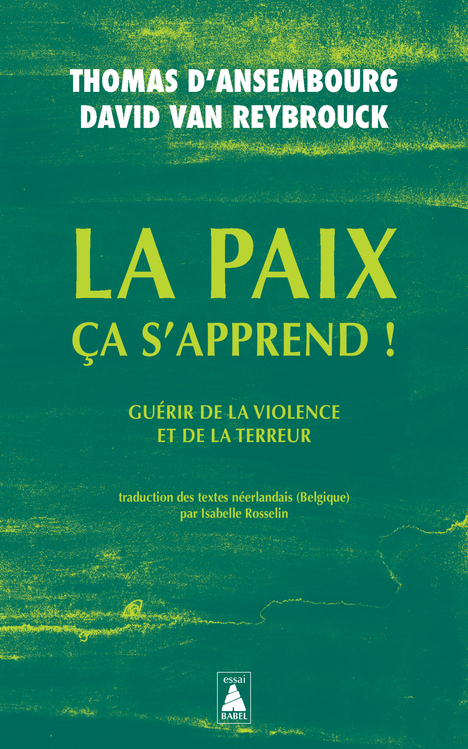 La paix ça s'apprend ! - Guérir de la violence et de la terreur (Grand format)
