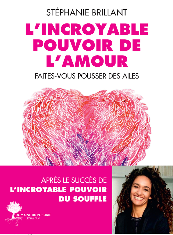L'Incroyable Pouvoir de l'amour - Faîtes-vous pousser des ailes (Grand format)