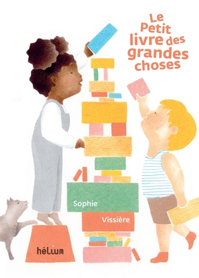 Le Petit Livre des grandes choses (Jeunesse)