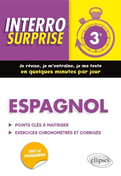 Espagnol 3e : points clés à maîtriser, exercices chronométrés et corrigés (Broché)