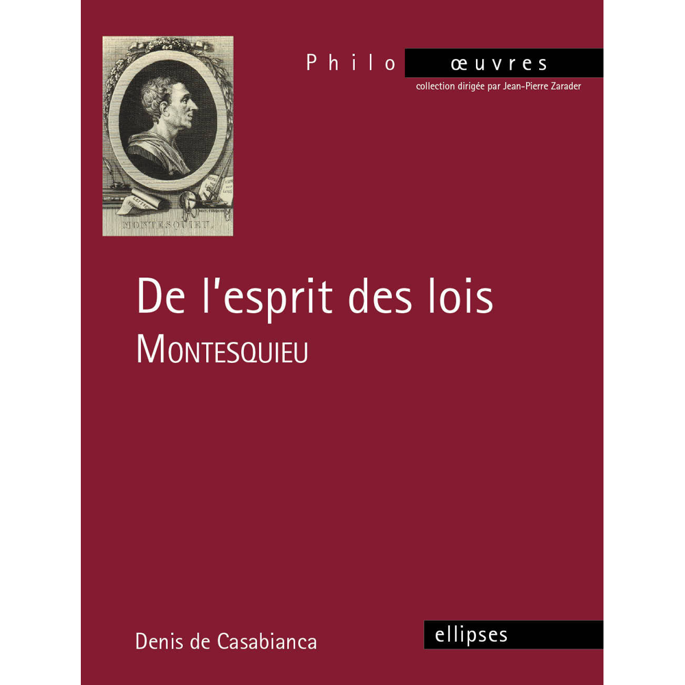 Montesquieu, De l’Esprit des lois (Poche)