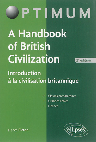 A Handbook of British Civilization - Introduction à la civilisation britannique - 2e édition (Broché