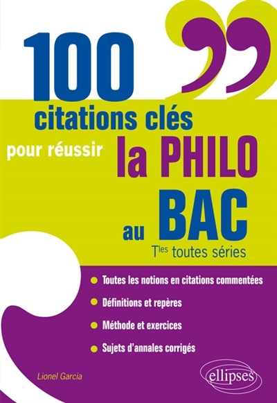 100 citations clés pour réussir la philo au bac : terminales toutes séries (Broché)