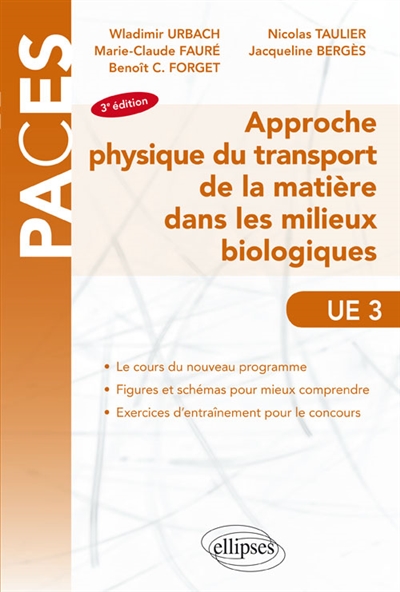 UE3 - Approche physique du transport de la matière dans les milieux biologiques - 3e édition (Broché