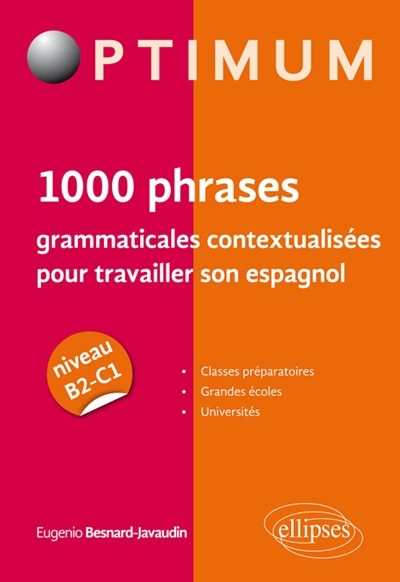 1000 phrases grammaticales contextualisées pour travailler son espagnol (niveau B2-C1) (Broché)