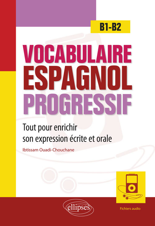 Vocabulaire espagnol progressif, B1-B2 (Broché)