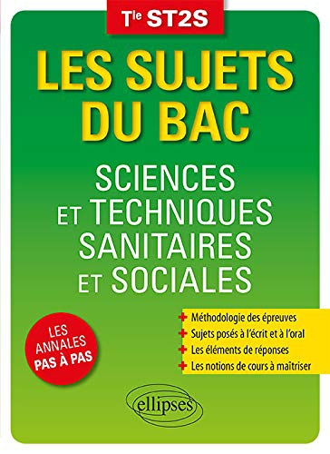 Sciences et techniques sanitaires et sociales terminale ST2S (Broché)