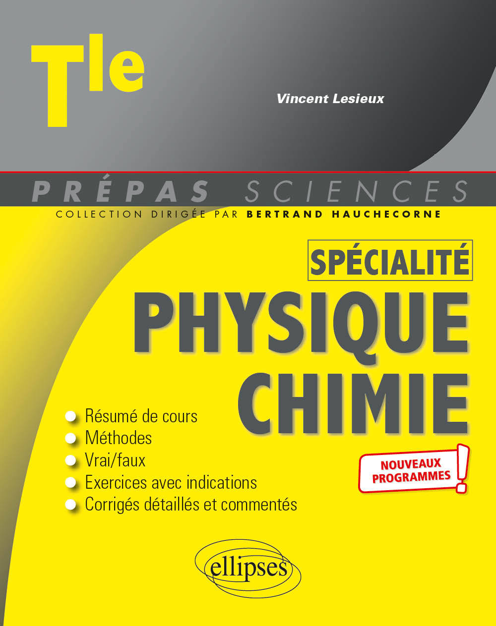 Spécialité Physique-Chimie - Terminale - Nouveaux programmes (Broché)