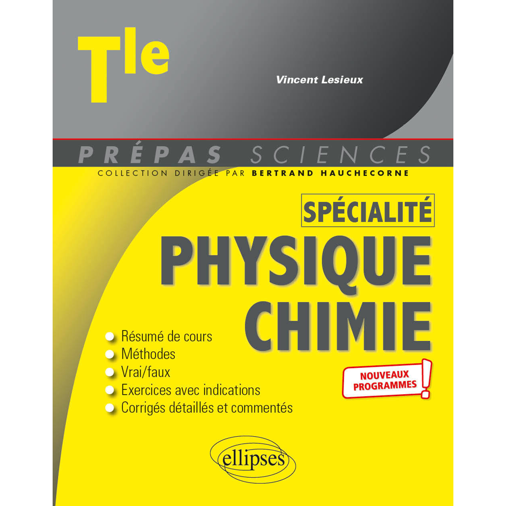 Spécialité Physique-Chimie - Terminale - Nouveaux programmes (Broché)