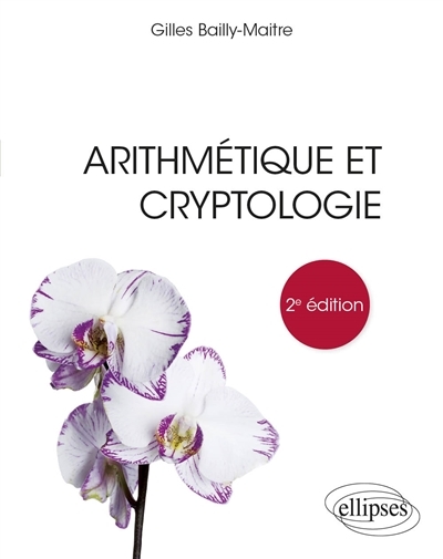 Arithmétique et cryptologie - 2e édition (Broché)
