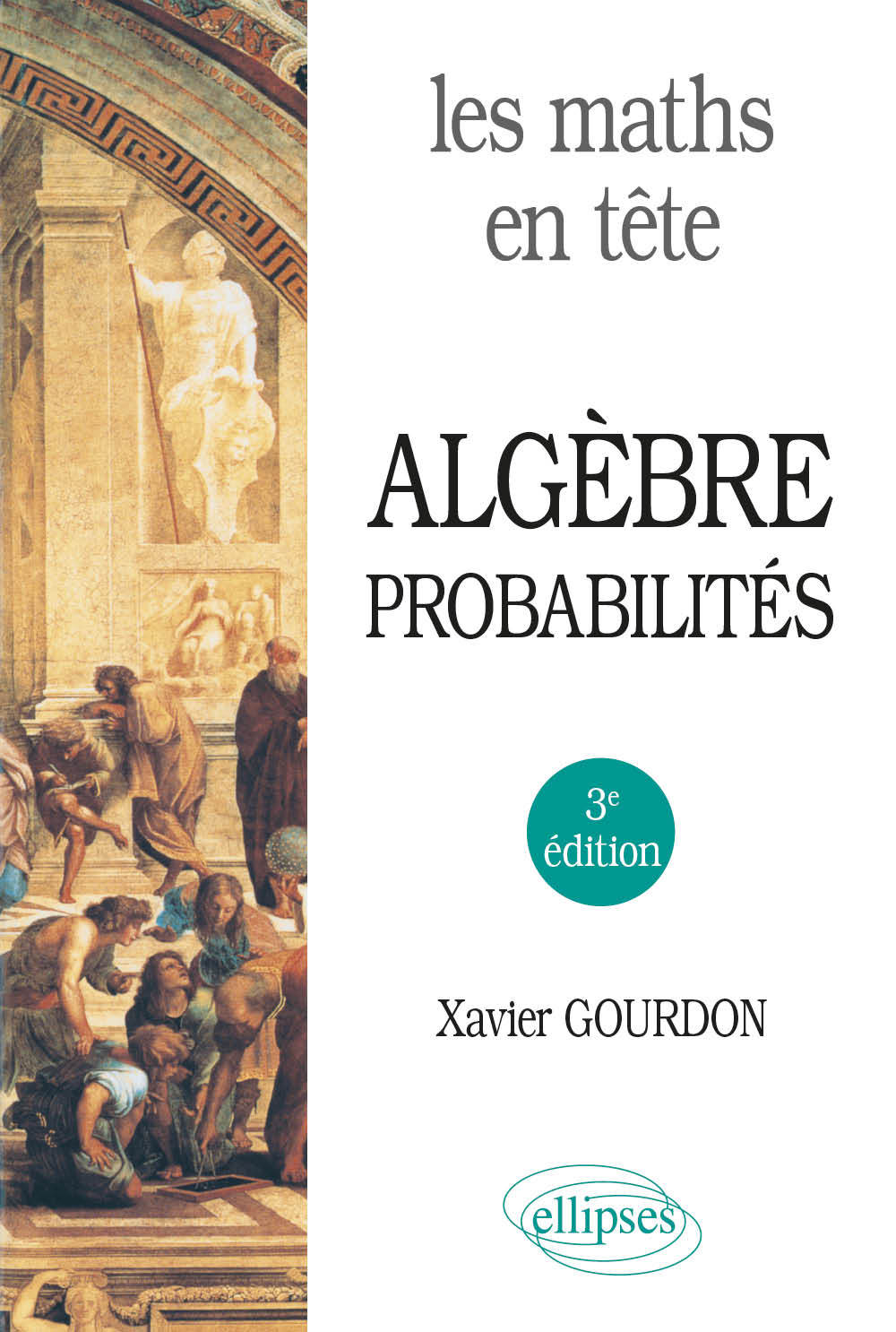 Les maths en tête. Algèbre et probabilités (Broché)