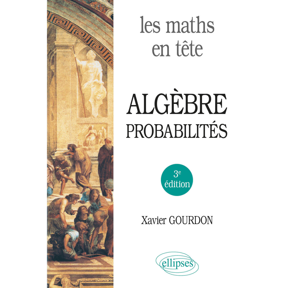 Les maths en tête. Algèbre et probabilités (Broché)