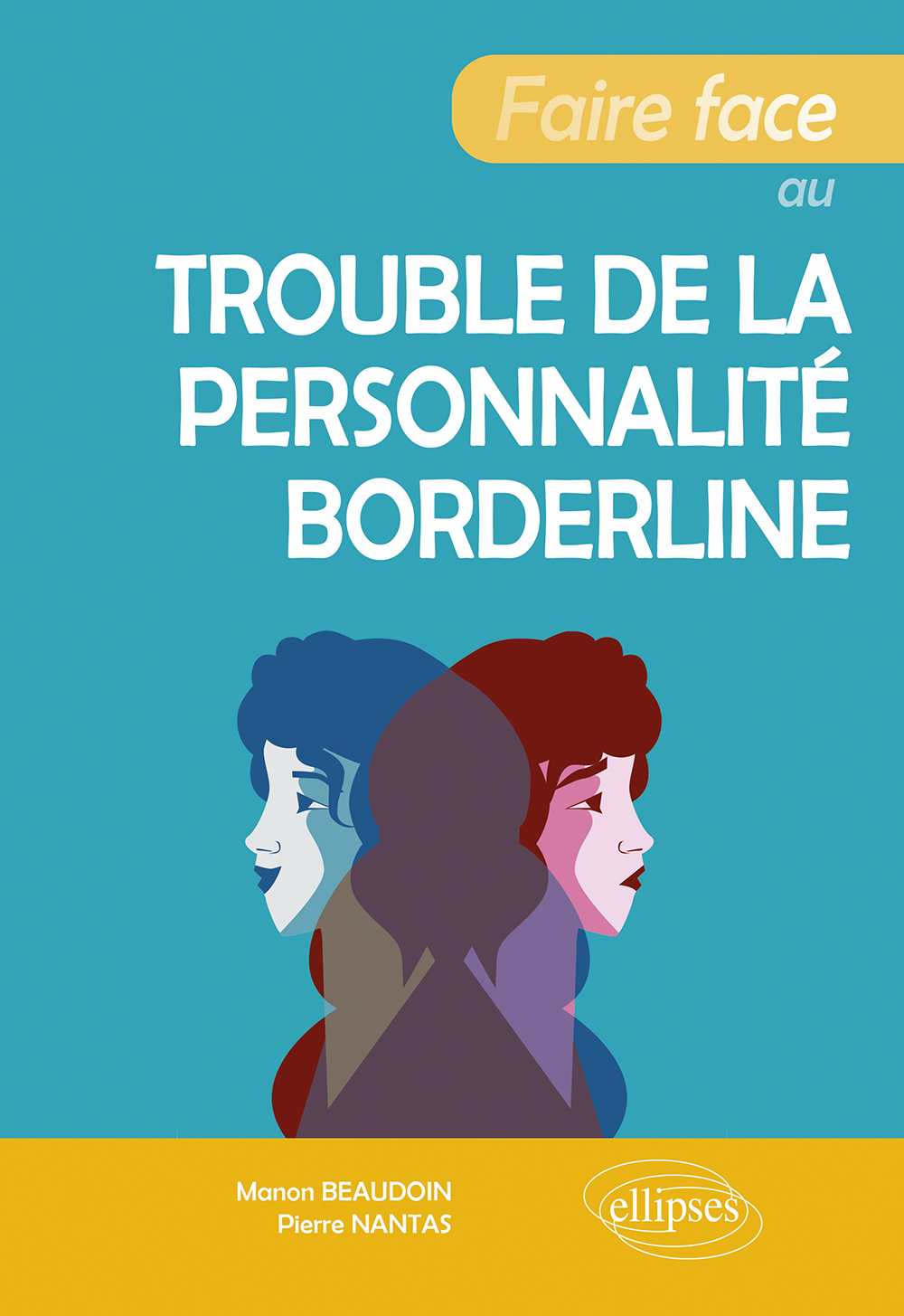 Faire face au trouble de la personnalité borderline (Broché)
