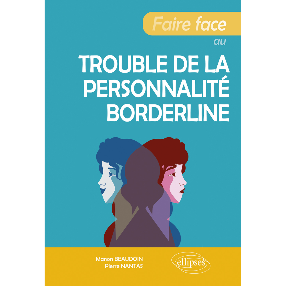 Faire face au trouble de la personnalité borderline (Broché)