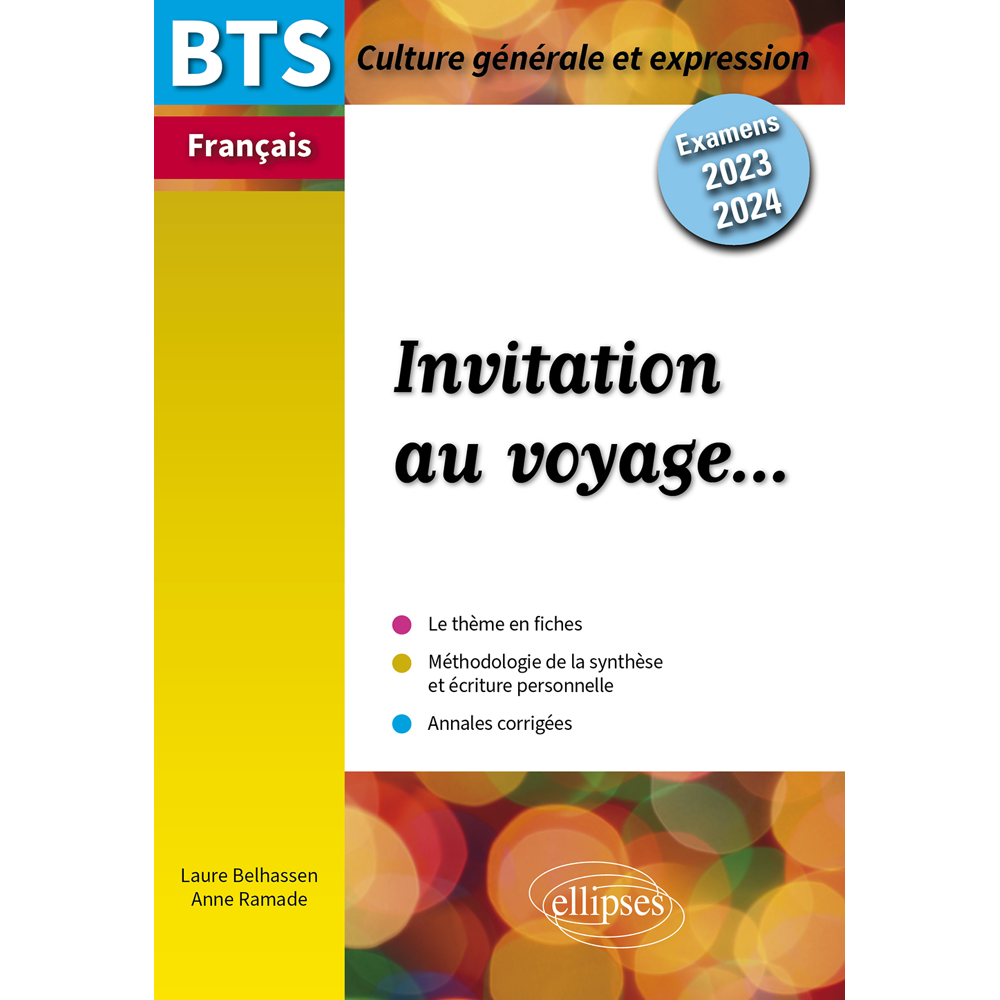 Invitation au voyage... - Culture générale et expression. Examen 2023 et 2024 (Grand format)