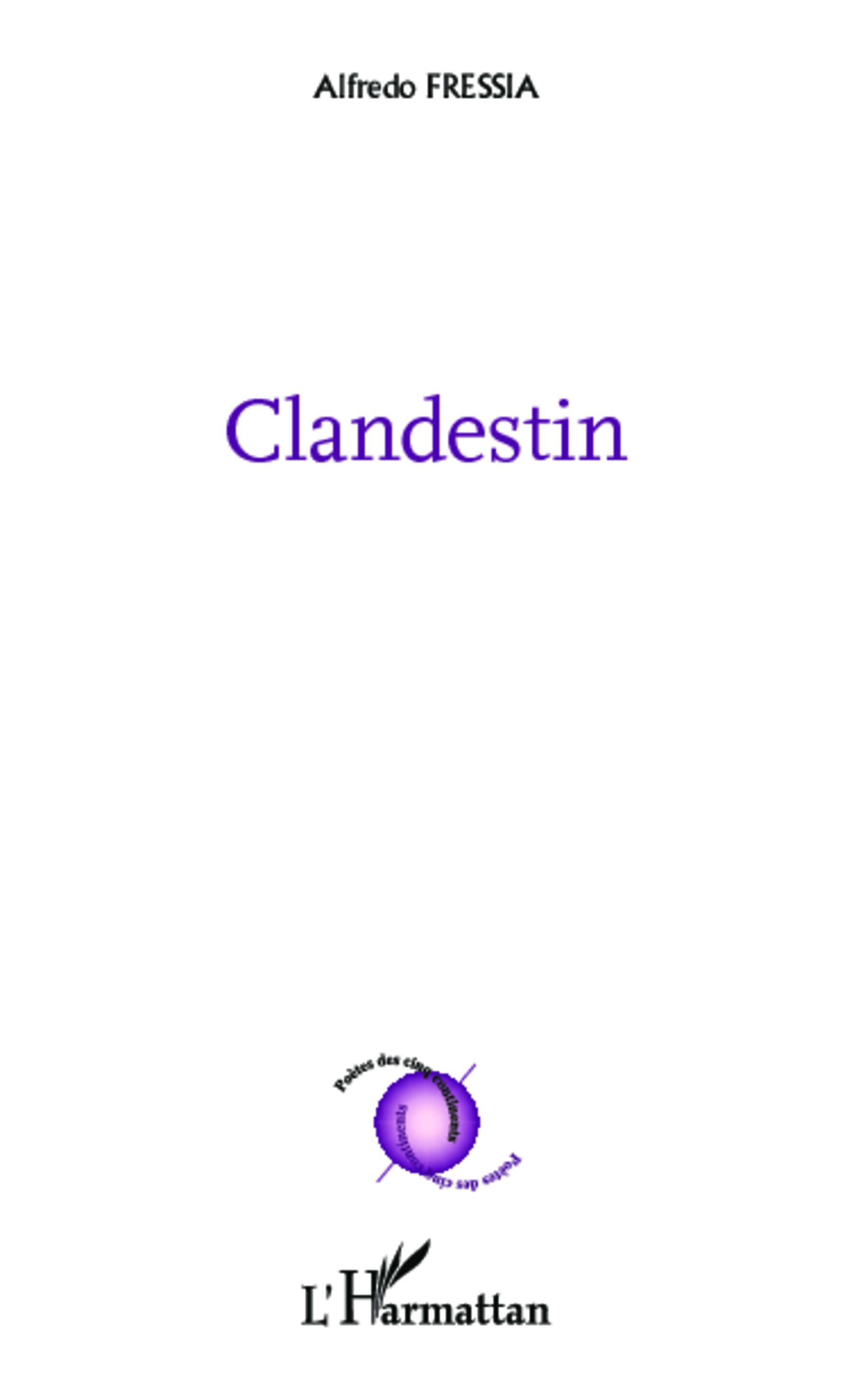 Clandestin - Bilingue français-espagnol (Grand format)