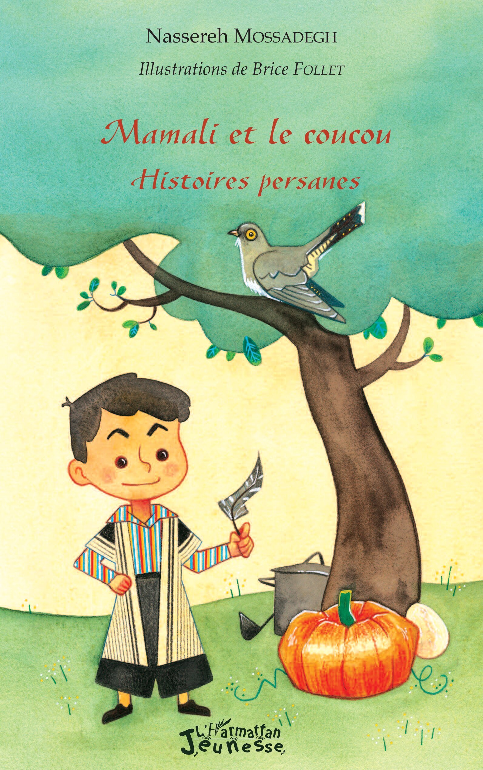 Mamali et le coucou - Histoires persanes (Jeunesse)