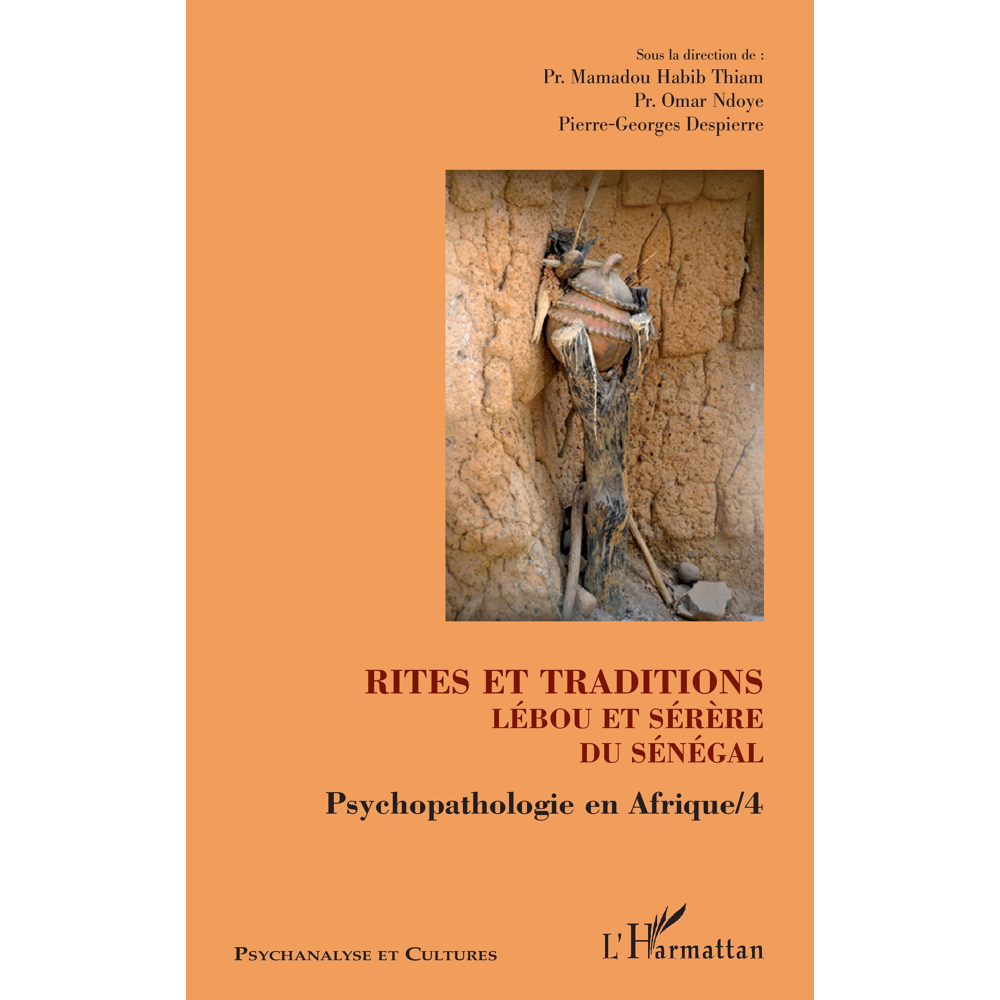 Rites et traditions Lébou et Sérère du Sénégal - Psychopathologie en Afrique / 4 (Broché)