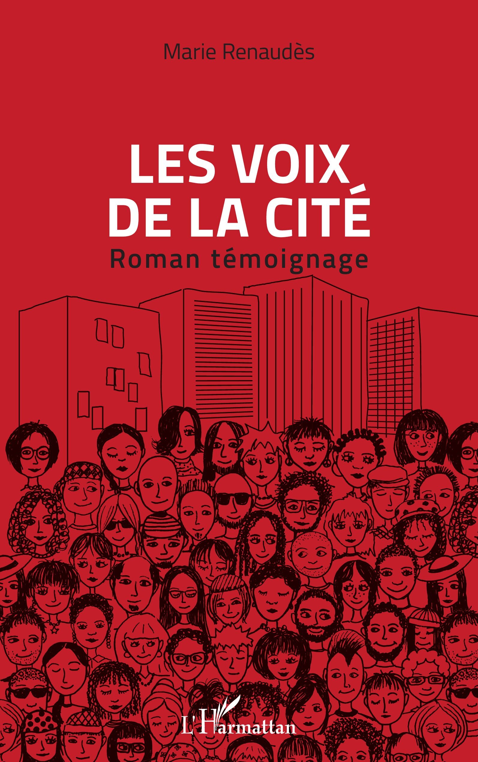 Les voix de la cité - Roman témoignage (Grand format)