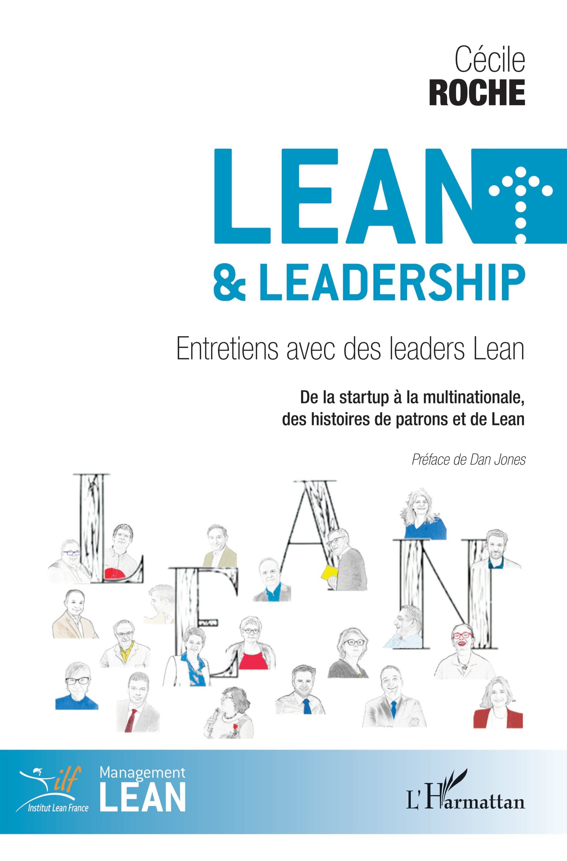 Lean et leadership - Entretiens avec des leaders Lean - De la startup à la multinationale, des histo