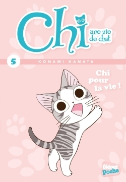 Chi - Poche - Tome 5 - Chi pour la vie ! (Poche)