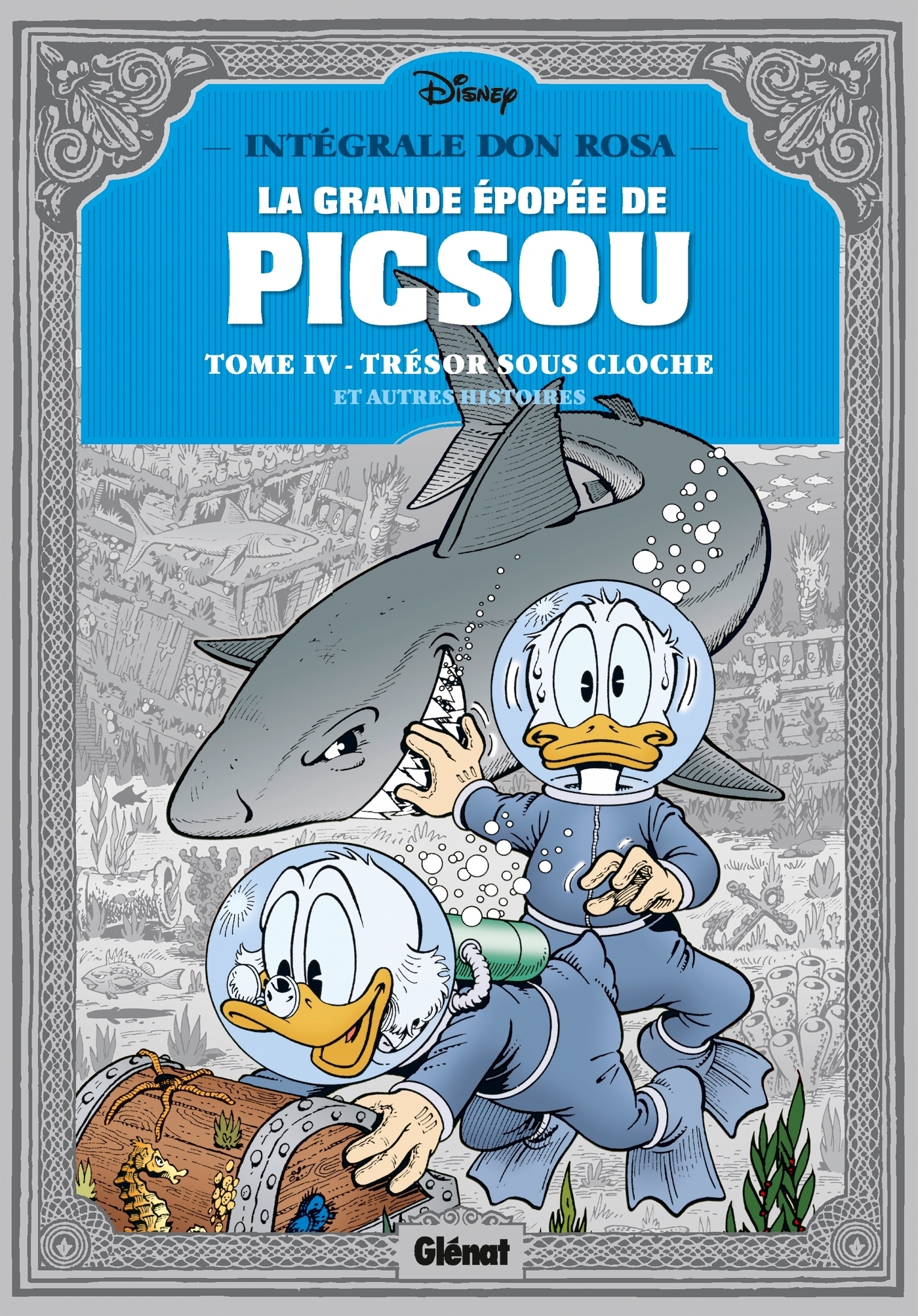 La Grande épopée de Picsou - Tome 04 - Trésor sous cloche et autres histoires (BD)