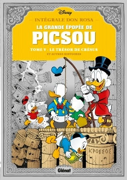 La Grande épopée de Picsou - Tome 5 - Le Trésor de Crésus et autres histoires (BD)