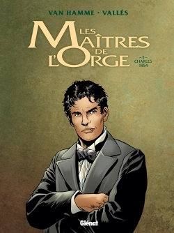 Les Maîtres de l'Orge - Tome 01 NE - Charles, 1854 (BD)