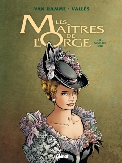 Les Maîtres de l'Orge - Tome 02 NE - Margrit, 1886 (BD)