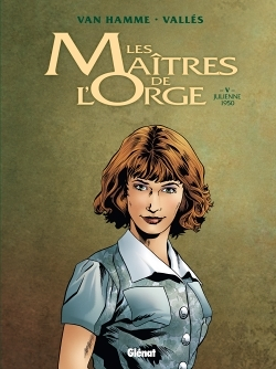 Les Maîtres de l'Orge - Tome 05 NE - Julienne, 1950 (BD)