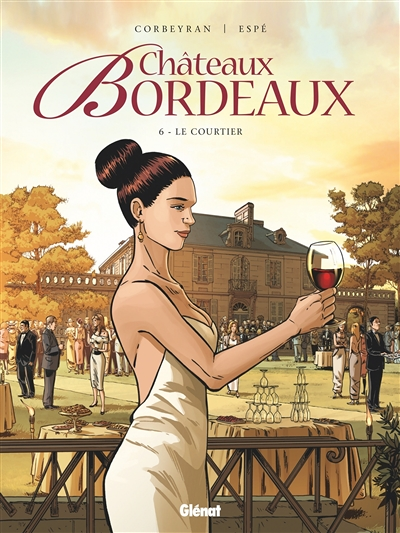Châteaux Bordeaux - Tome 6 - Le Courtier (BD)
