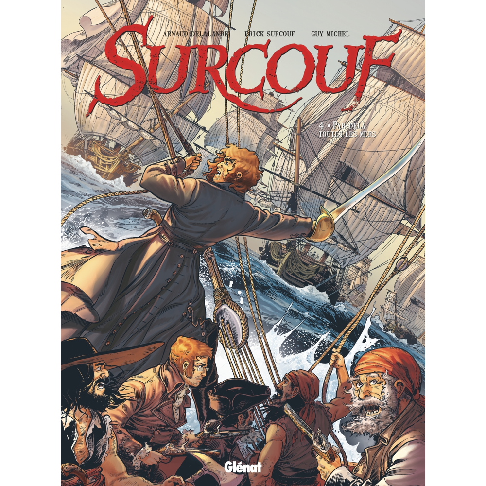 Surcouf - Tome 4 - Par-delà toutes les mers (BD)