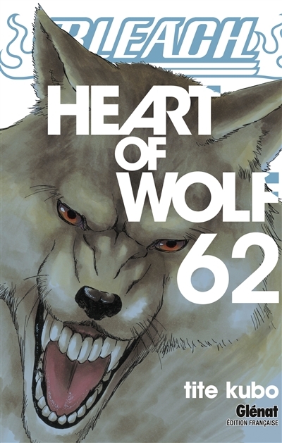 Bleach - Tome 62 - Heart of wolf (Manga)