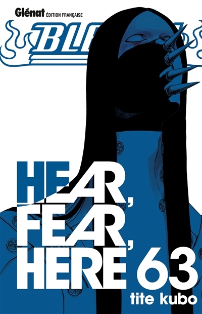 Bleach - Tome 63 - Hear, fear, here (Manga)