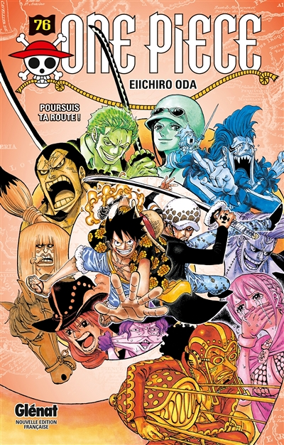 One Piece - Édition originale - Tome 76 - Poursuis ta route ! (Manga)