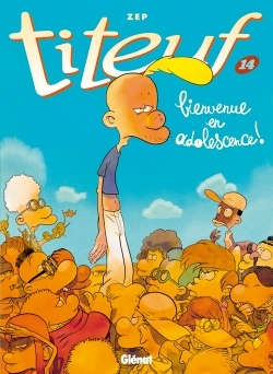 Titeuf - Tome 14 - Bienvenue en adolescence ! (BD)