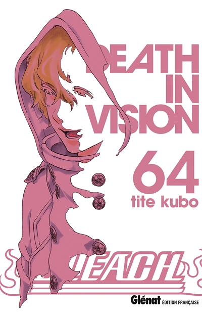 Bleach - Tome 64 - Death in vision (Manga)